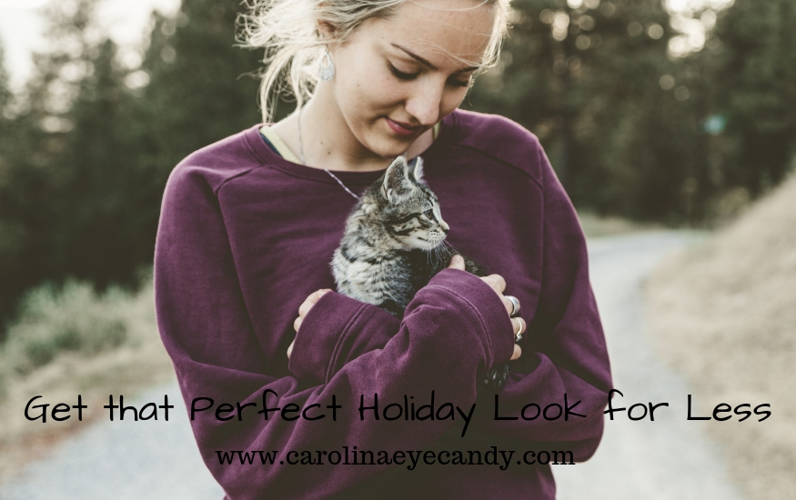 Get that Perfect Holiday Look for Less